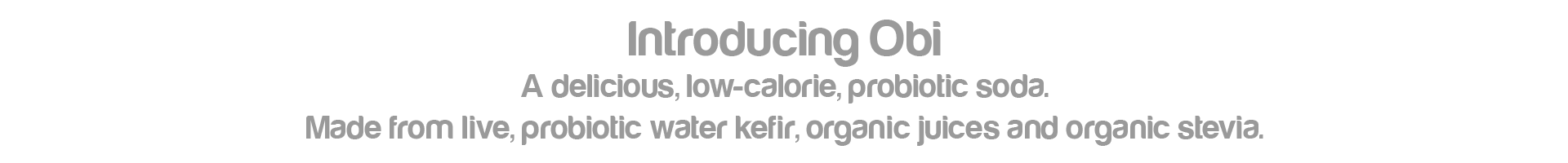 Introducing Obi Probiotic Soda
