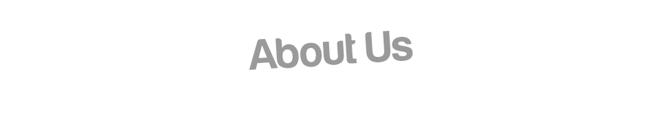 About Us